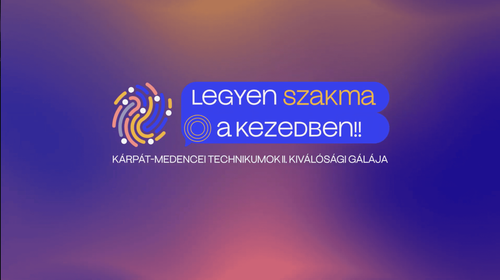 Kárpát-medencei Technikumok II. Kiválósági Gála