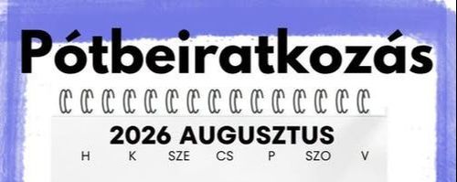 Pótbeiratkozás - 2026/27